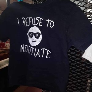 “I refuse to negotiate” custom t shirt